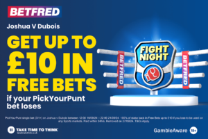 Read more about the article Joshua v Dubois free bets: Get 100% stake back if your bet builder loses on Betfred