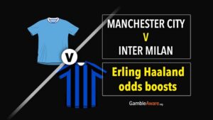 Read more about the article Manchester City v Inter Milan odds boosts: Get 16/1 on Haaland to score yet another hat trick