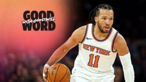 Read more about the article Knicks go all-in on Brunson, Pistons excited for Ivey & bring back the Sonics | Good Word with Goodwill