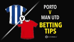 Read more about the article Porto v Manchester United preview, odds and betting tips