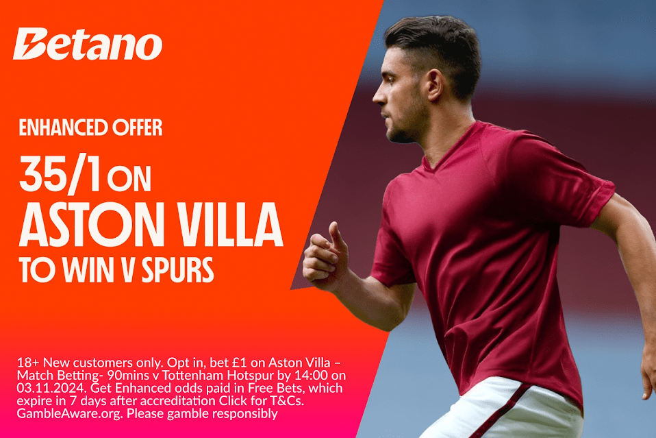 You are currently viewing Tottenham vs Aston Villa betting offer: Get 35/1 on Villa to win on Betano