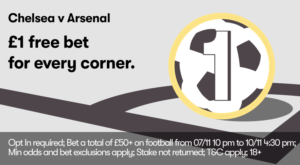 Read more about the article Chelsea vs Arsenal offer: £1 free bet for every corner PLUS up to £50 welcome bonus on 10Bet