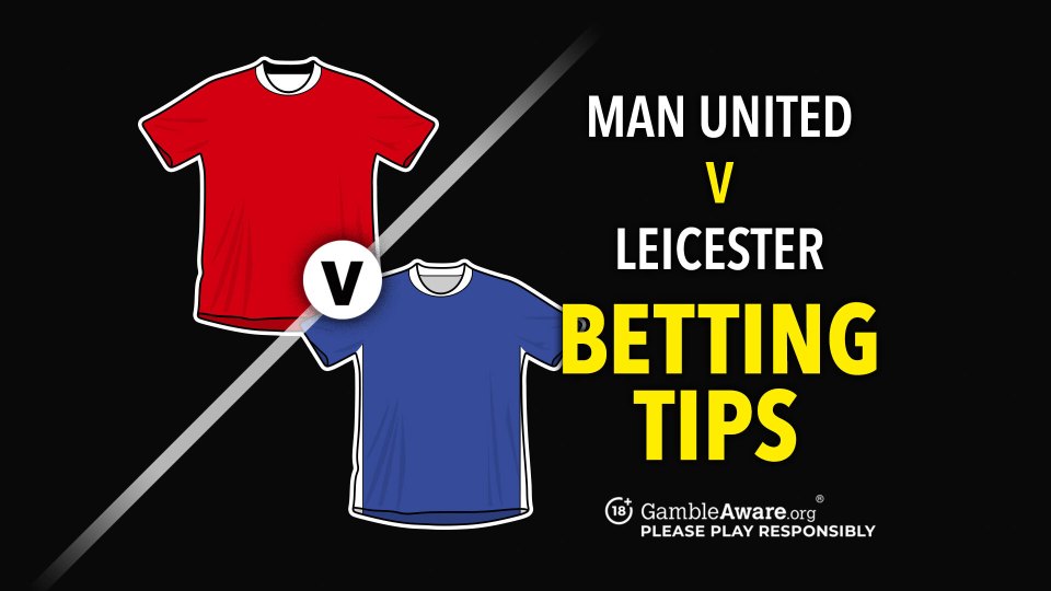 You are currently viewing Man United vs Leicester prediction, odds, tips and how to watch