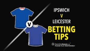 Read more about the article Ipswich vs Leicester prediction, odds, tips and how to watch