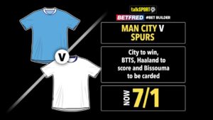 Read more about the article Man City vs Spurs 7/1 bet builder: Get talkSPORT’s Premier League tip on Betfred