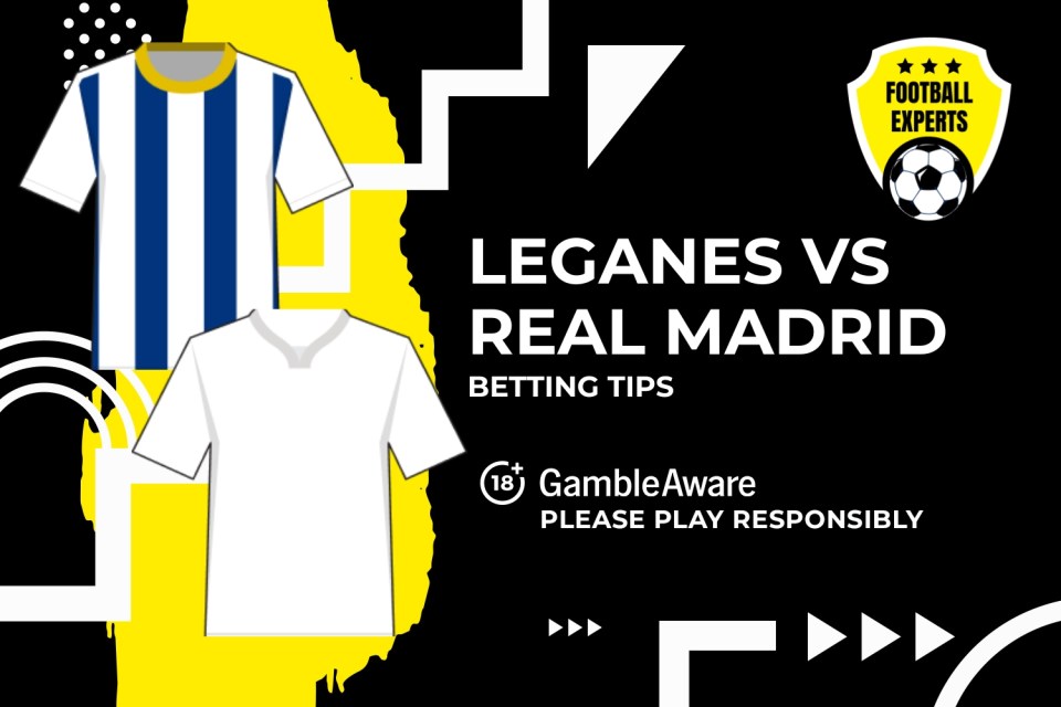 You are currently viewing Leganes vs Real Madrid predictions, odds and betting tips