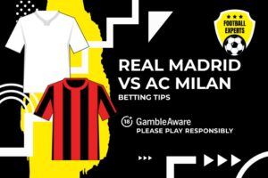 Read more about the article Real Madrid vs AC Milan predictions, odds and betting tips