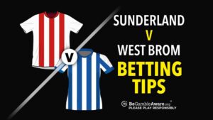 Read more about the article Sunderland vs West Brom prediction, odds, betting tips and how to watch