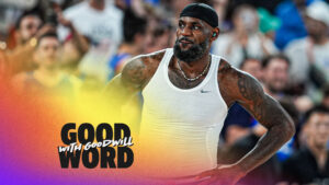 Read more about the article LeBron’s Olympics hangover, NBA Cup knockout round & WNBA expansion draft | Good Word with Goodwill