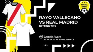 Read more about the article Rayo Vallecano vs Real Madrid predictions, odds and betting tips