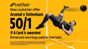 Read more about the article Arsenal v Tottenham betting offer: Get 50/1 on a card to be shown with Betfair