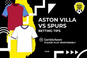 Read more about the article Aston Villa vs Tottenham Hotspur predictions, odds and betting tips