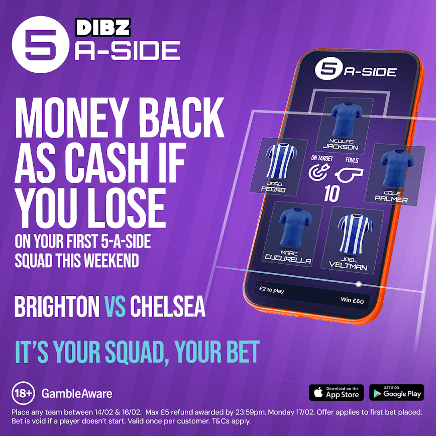 Read more about the article Brighton vs Chelsea: Money Back as Cash on first DIBZ bet