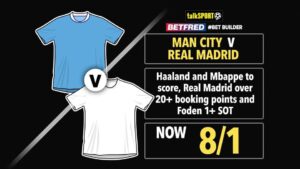 Read more about the article Man City vs Real Madrid 8/1 bet builder: Get talkSPORT’s Champions League tip on Betfred