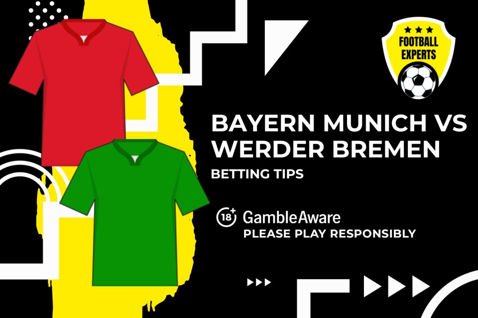 You are currently viewing Bayern Munich vs Werder Bremen predictions, odds and betting tips