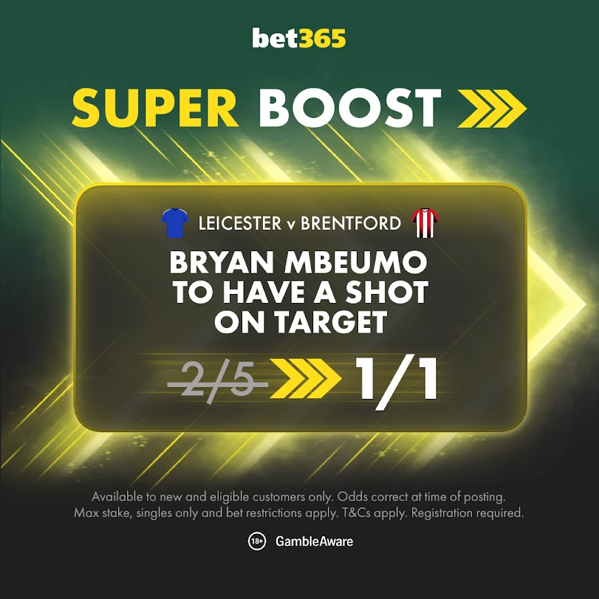 Read more about the article Leicester vs Brentford bet365 super boost: Mbeumo 1+ SOT was 2/5 NOW 1/1