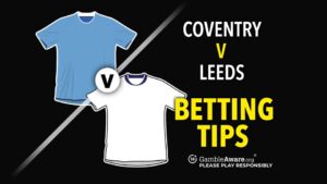 Read more about the article Coventry vs Leeds United prediction, odds, betting tips and how to watch