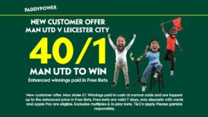 Read more about the article Man Utd vs Leicester betting offer: Get 40/1 on United to win on Paddy Power