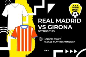 Read more about the article Real Madrid vs Girona predictions, odds and betting tips