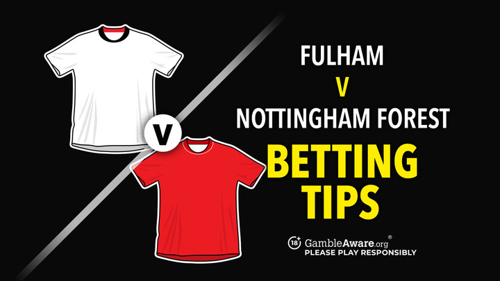 Read more about the article Fulham vs Nottingham Forest prediction, odds, betting tips and how to watch