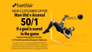 Read more about the article Manchester United v Arsenal betting offer: Get 50/1 on a goal to be scored and a £5 free Cheltenham bet with Betfair