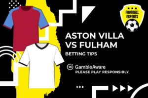 Read more about the article Aston Villa vs Fulham predictions, odds and betting tips