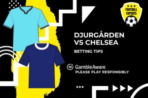 Read more about the article Djurgården vs Chelsea predictions, odds and betting tips