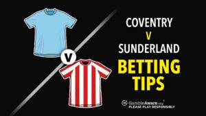 Read more about the article Coventry vs Sunderland prediction, odds, betting tips and how to watch